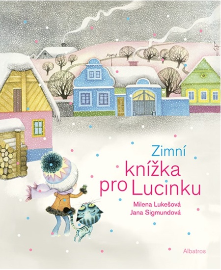 Levně Zimní knížka pro Lucinku