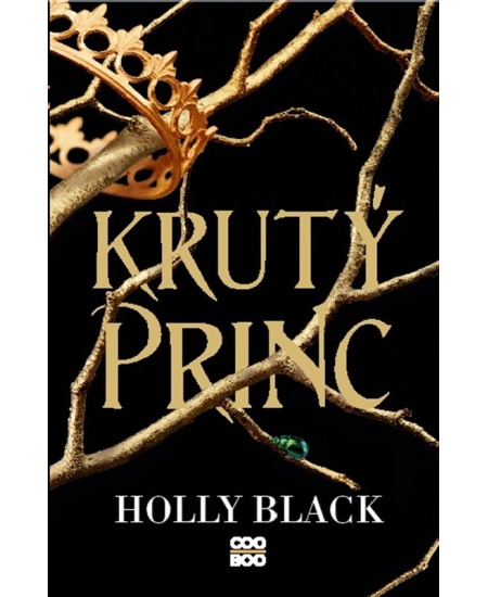 Levně Krutý princ