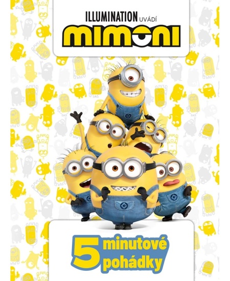 Levně Mimoni - 5minutové pohádky