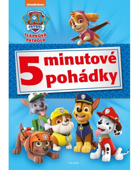 Levně Tlapková patrola - 5minutové pohádky
