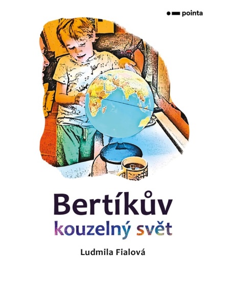 Levně Bertíkův kouzelný svět