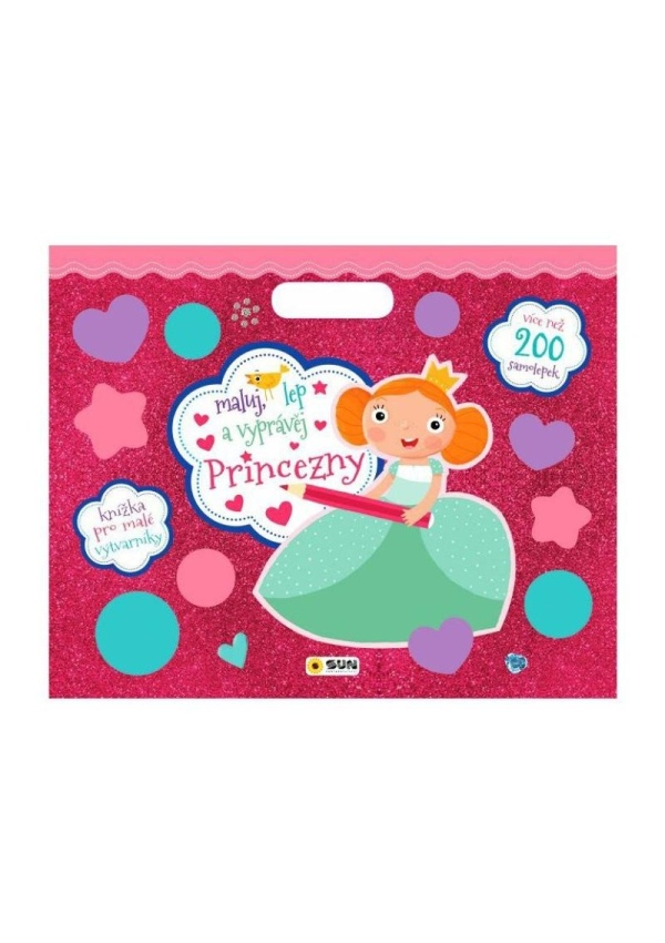 Levně Princezny - Maluj, lep a vyprávěj (200 samolepek)