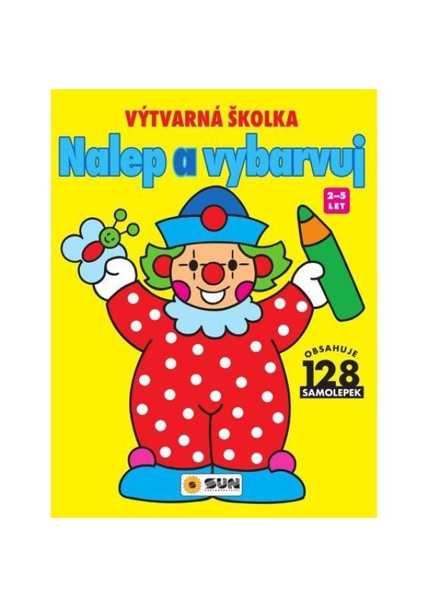 Levně Výtvarná školka - nalep a vybarvuj