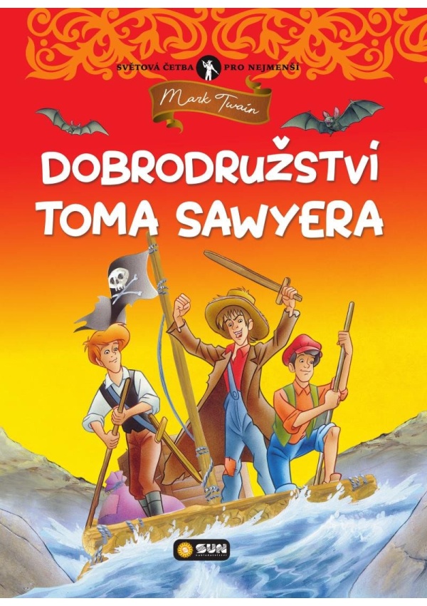 Levně Dobrodružství Toma Sawyera - Světová četba pro nejmenší