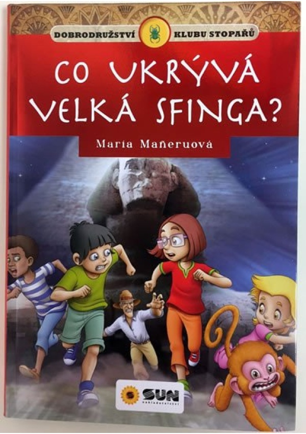 Levně Co ukrývá velká sfinga - Klub stopařů