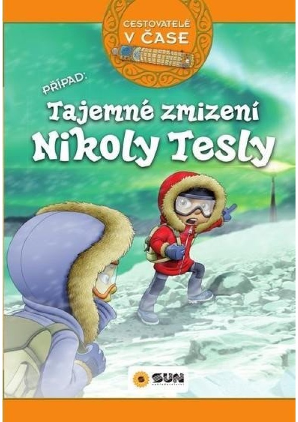 Levně Cestovatelé v čase - Tajemné zmizení Nikoly Tesly
