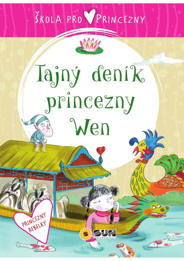 Levně Škola pro princezny - Tajný deník princezny Wen