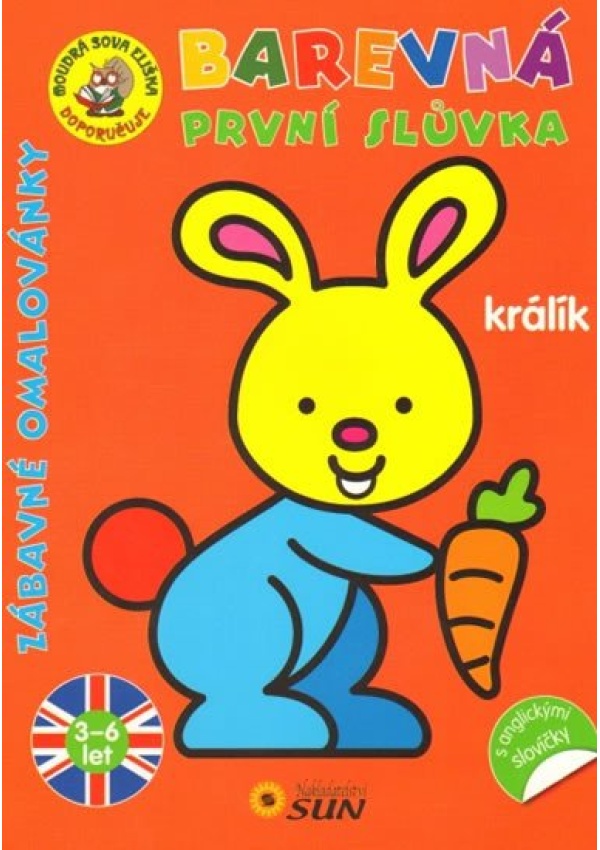 Levně Králík - Barevná první slůvka s anglickými slovíčky