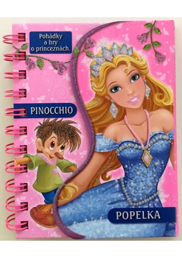 Levně Pinocchio / Popelka - Pohádky a hry o princeznách