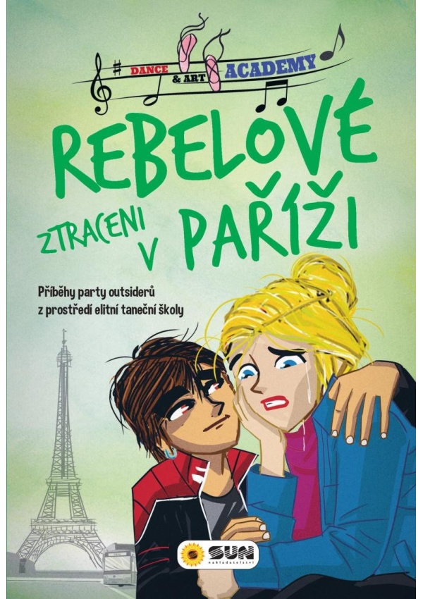 Levně Dance Art academy - Rebelové - Ztraceni v Paříži