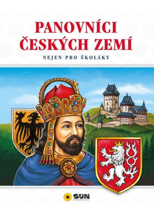 Levně Panovníci českých zemí - Nejen pro školáky