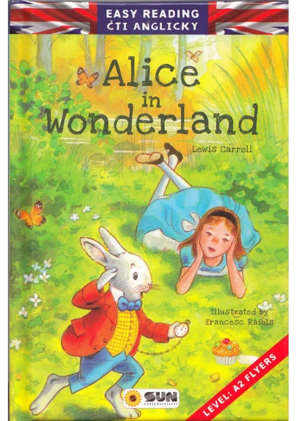 Easy reading Alice in Wonderland - úroveň A2
