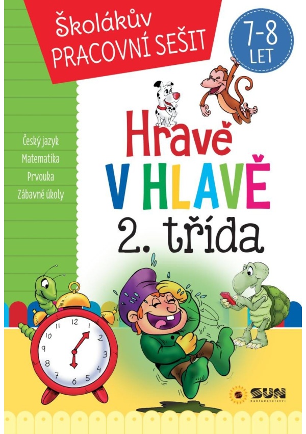 Hravě v hlavě 2. třída Český jazyk, Matematika, Prvouka, Zábavné úkoly 7-8 let