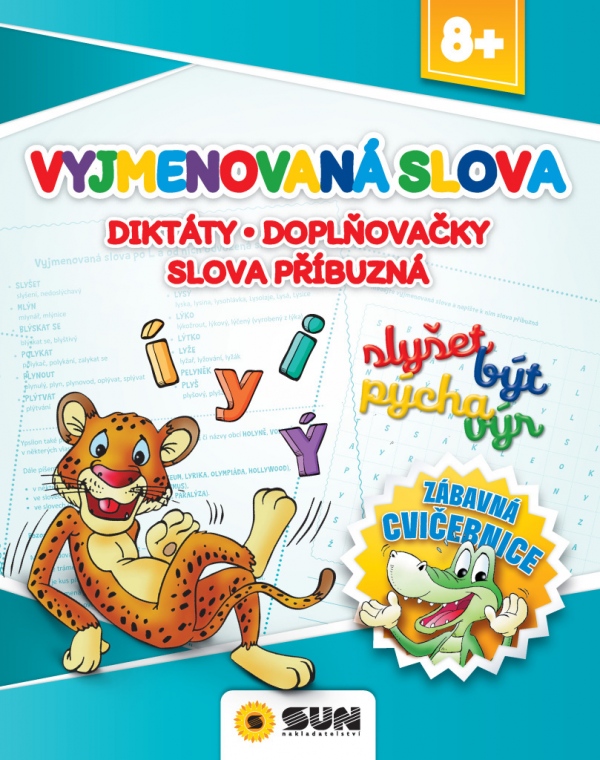 Zábavná cvičebnice Vyjmenová slova, Diktáty, Doplňovačky, Slova příbuzná