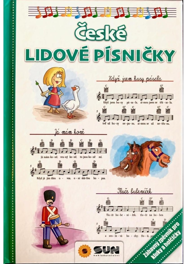 Levně České lidové písničky - Zábavný zpěvník pro kluky a holčičky