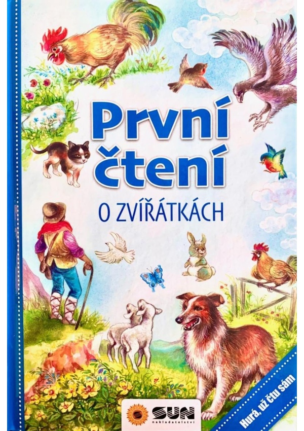 První čtení o zvířátkách - Hurá už čtu s
