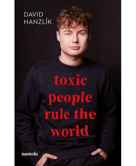 Levně Toxic people rule the world