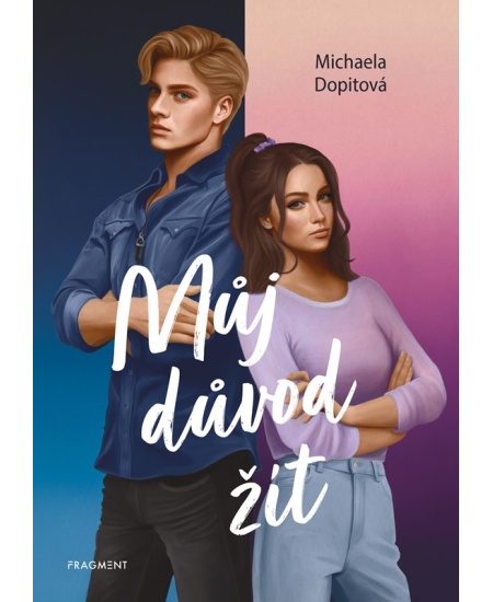 Levně Můj důvod žít