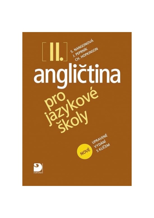 Angličtina pro jazykové školy II. - Nová - Učebnice