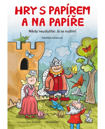 Levně Hry s papírem a na papíře
