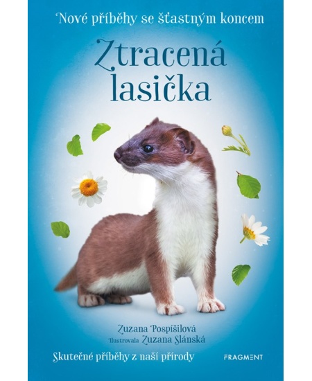 Levně Nové příběhy se šťastným koncem – Ztracená lasička