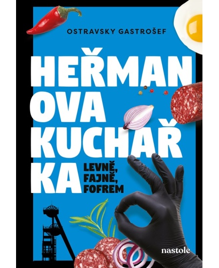 Heřmanova kuchařka - levně, fajně, fofrem