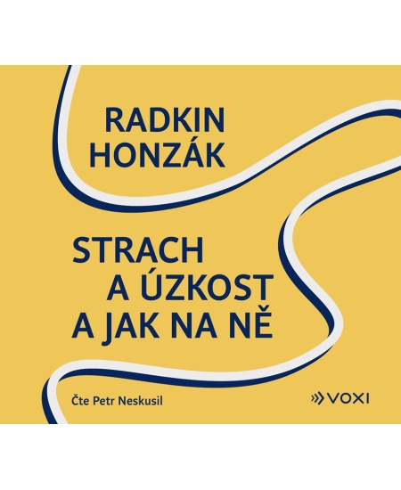Levně Strach a úzkost a jak na ně (audiokniha)