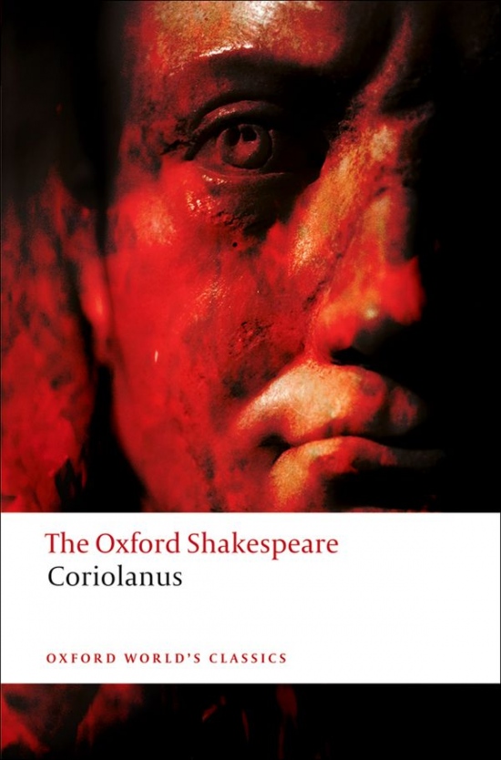 Levně Oxford World´s Classics The Tragedy of Coriolanus