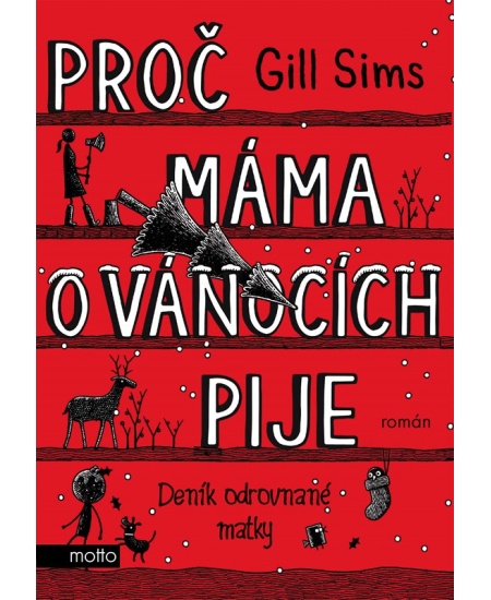 Levně Proč máma o Vánocích pije