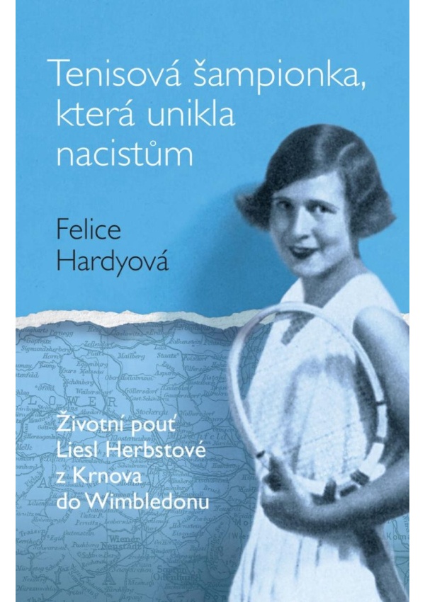 Levně Tenisová šampionka, která unikla nacistům