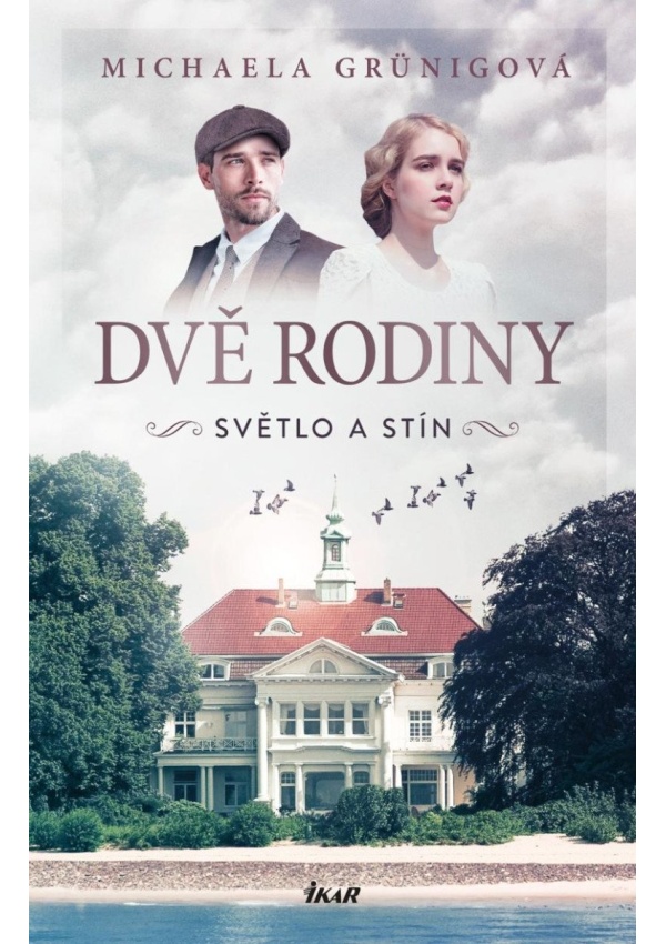 Levně DVĚ RODINY: Světlo a stín