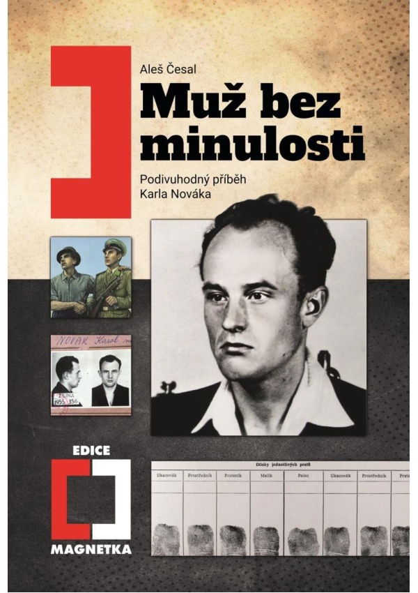 Levně Muž bez minulosti - Podivuhodný příběh Karla Nováka