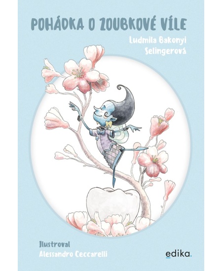 Levně Pohádka o zoubkové víle