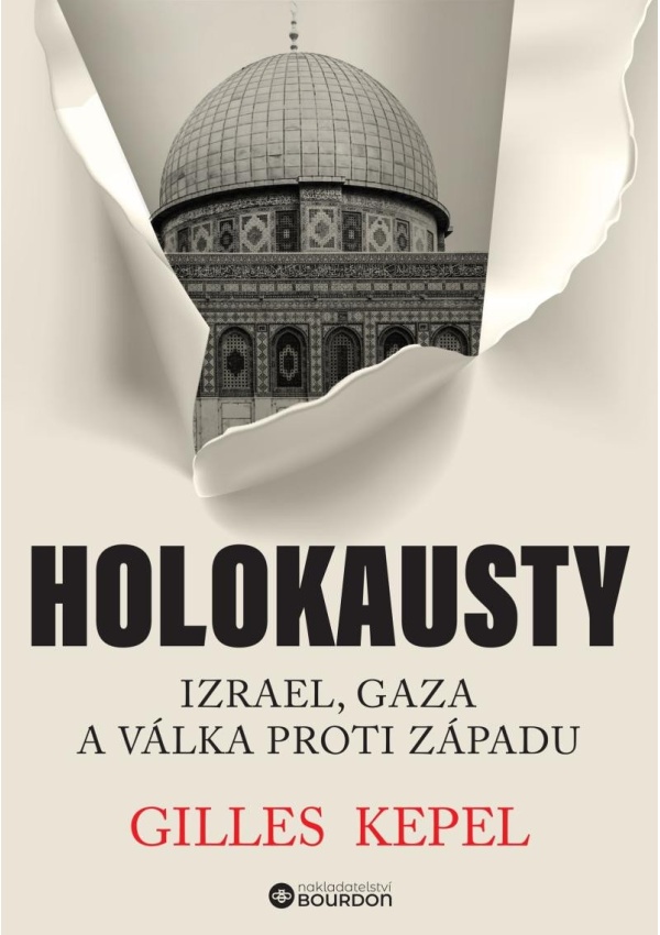 Levně Holokausty: Izrael, Gaza a válka proti Západu