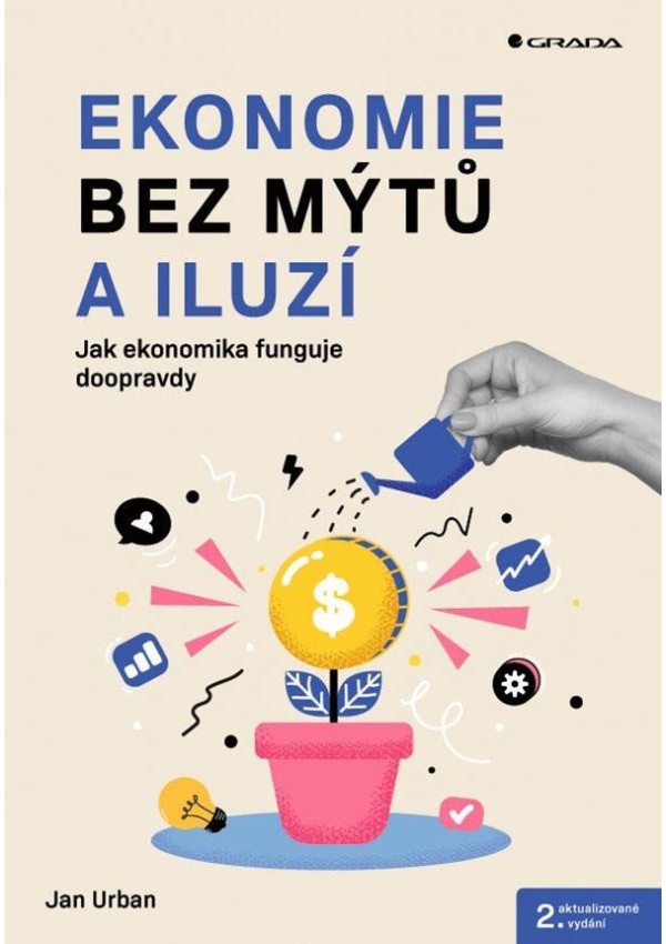 Levně Ekonomie bez mýtů a iluzí