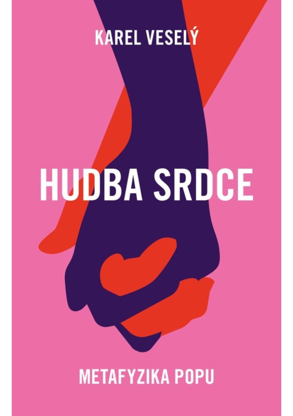 Levně Hudba srdce - Metafyzika popu