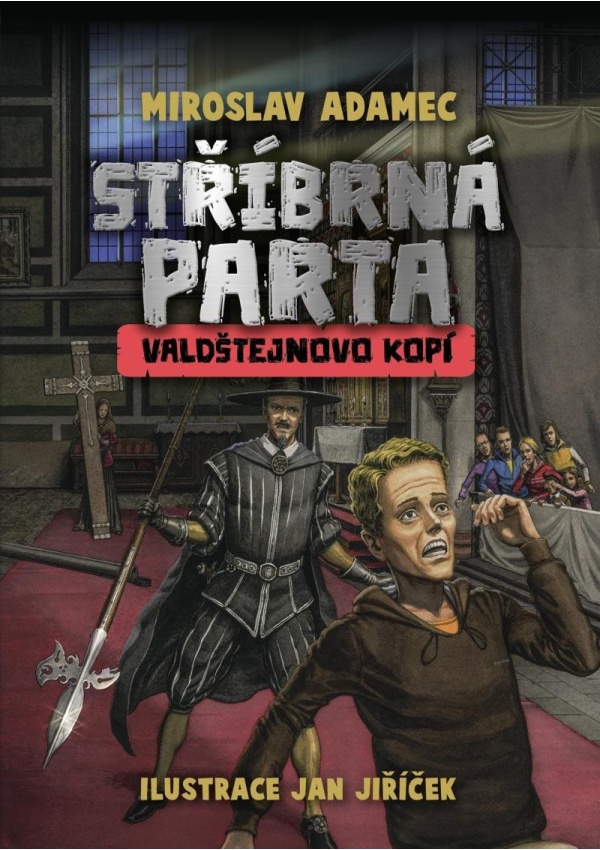 Levně Stříbrná parta - Valdštejnovo kopí