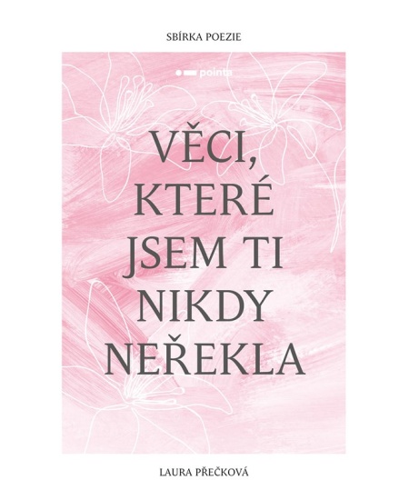 Levně Věci, které jsem ti nikdy neřekla
