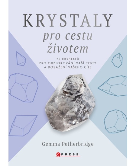 Levně Krystaly pro cestu životem