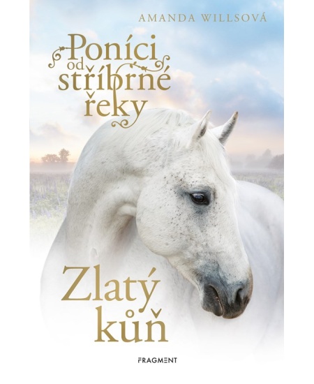 Levně Poníci od stříbrné řeky - Zlatý kůň