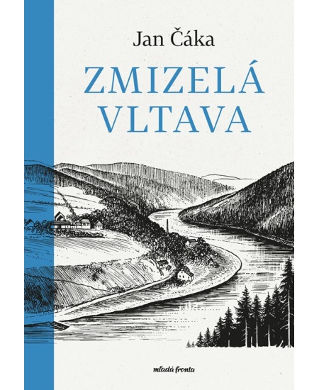 Levně Zmizelá Vltava