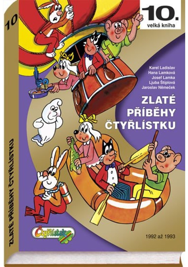 Levně Zlaté příběhy Čtyřlístku z let 1992 - 1993 / 10. velká kniha