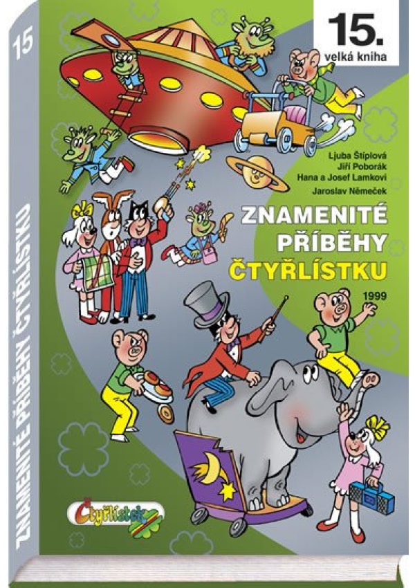 Levně Znamenité příběhy Čtyřlístku 1999 (15. kniha)