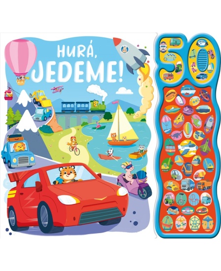 Levně Hurá, jedeme! - Zvuková knížka