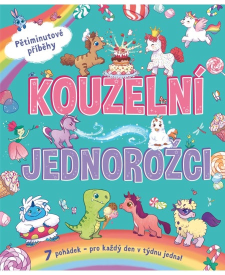 Kouzelní jednorožci - Stephanie Moss