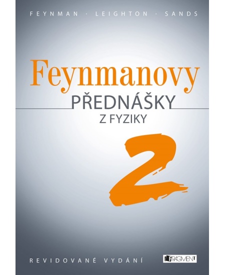 Levně Feynmanovy přednášky z fyziky - revidované vydání - 2.díl