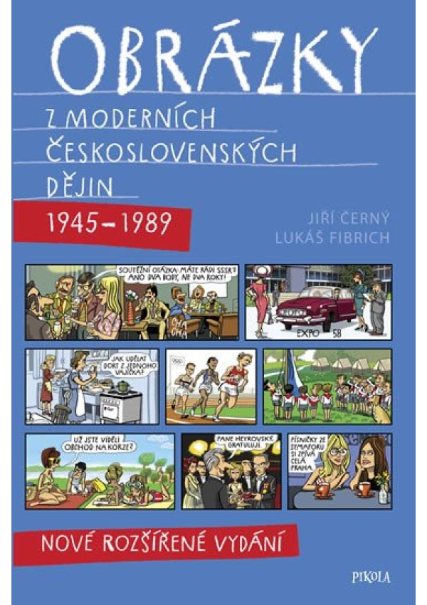 Levně Obrázky z moderních československých dějin (1945–1989)