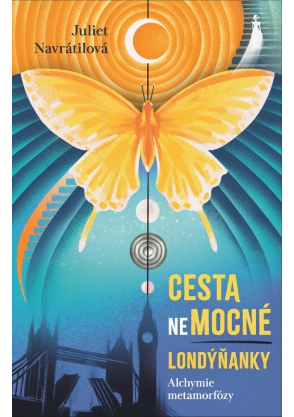 Levně Cesta (ne)mocné Londýňanky - Alchymie metamorfózy