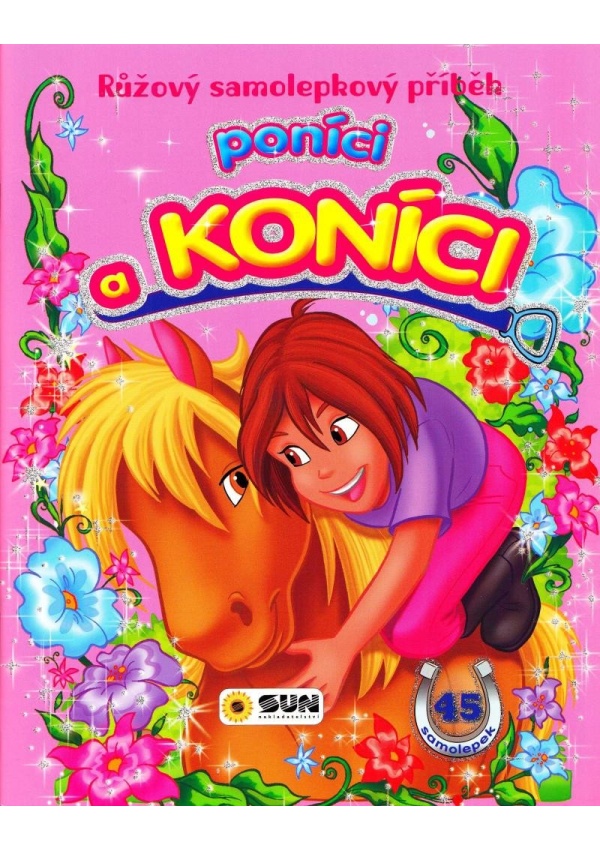 Růžový samolepkový příběh - Poníci a koníci