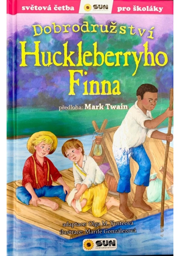 Levně Dobrodružství Huckleberryho Finna - Světová četba pro školáky